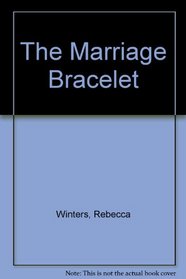 The Marriage Bracelet