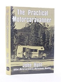 The Practical Motorcaravanner