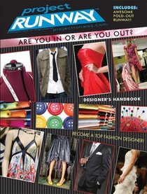 Project Runway Designer's Handbook