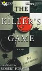 The Killer's Game: A Novel