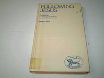 Following Jesus: Discipleship in the Gospel of Mark (Journal for the Study of the New Testament : Supplement Series)