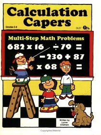 Calculation Capers: Multi-Step Math Problems