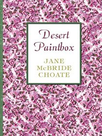 Desert Paintbox (Thorndike Large Print Candlelight Series)