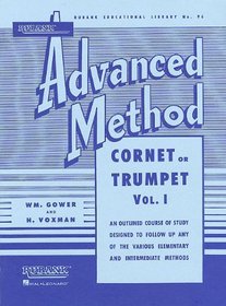 Rubank Advanced Method - Cornet or Trumpet, Vol. 1 (Rubank Educational Library)
