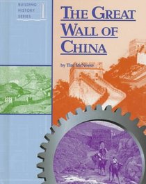 The Great Wall of China (Building History Series)