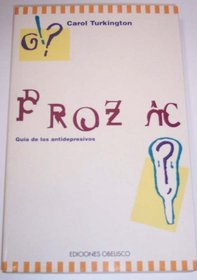 Prozac - Guias de Antidepresivos (Spanish Edition)