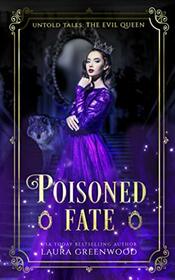 Poisoned Fate (Untold Tales)