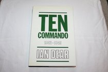 Ten Commando, 1942-1945