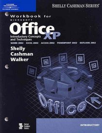 Microsoft Office XP Introductory Concepts  Techniques Workbook