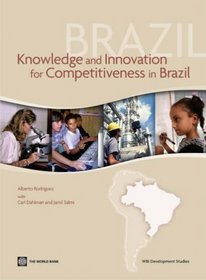 Knowledge and Innovation for Competitiveness in Brazil (Wbi Development Studies)