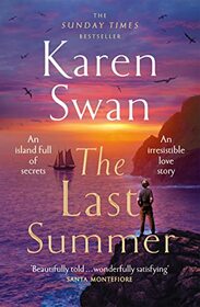 The Last Summer: A wild, romantic tale of opposites attract ...