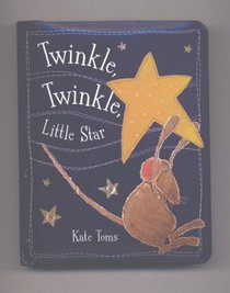Twinkle, Twinkle, Little Star Board Book