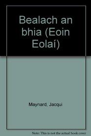 Bealach an bhia (Eoin Eola)