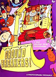 Groundbreakers (Holiday Club Material)