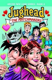 Archie New Look Series Volume 2: Jughead - The Matchmaker