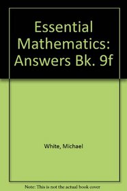 Essential Mathematics: Answers Bk. 9f
