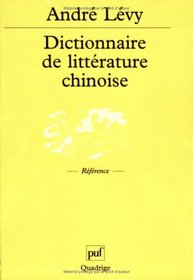 Dictionnaire de littrature chinoise