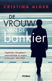 De vrouw van de bankier (Dutch Edition)