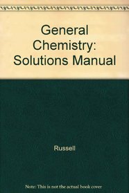 General Chemistry: Solutions Manual
