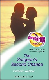 The Surgeon's Second Chance (Medical Romance)
