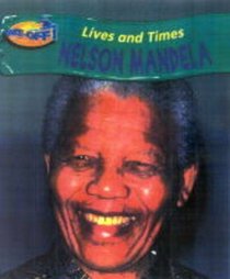 Nelson Mandela (Take-off!: Lives & Times)
