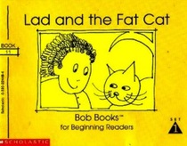 Lad and the Fat Cat (Bob Books for Beginning Readers, Set 1, Book 11)