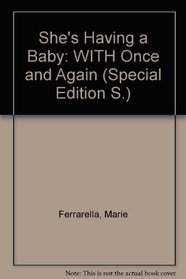 She's Having a Baby: WITH Once and Again (Special Edition S.)