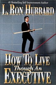 How to Live though an Executive