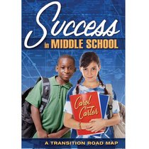 Success in Middle School (A Transition Road Map)