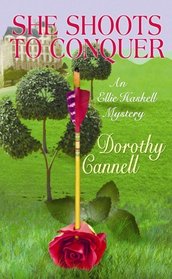 She Shoots to Conquer: Ellie Haskell Mysteries (Center Point Premier Mystery (Large Print))