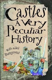 Castles, a Very Peculiar History (Cherished Library)
