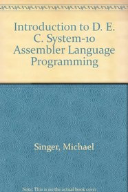 Introduction to Decsystem-10 Assembler Language Programming