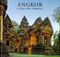 Angkor: Cities and Temples (River Books)