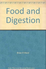 Food and Digestion (The Human Body)