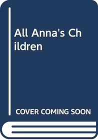All Anna's Children (Afrikaans Edition)