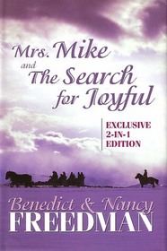 Mrs. Mike and The Search for Joyful