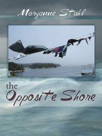 The Opposite Shore (Large Print)