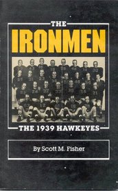 Ironmen: 1939 Hawkeyes