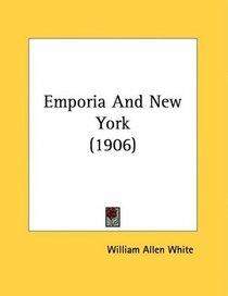 Emporia And New York (1906)
