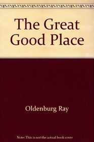 The Great Good Place