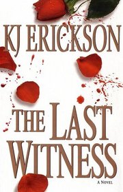 The Last Witness (Mars Bahr, Bk 3)