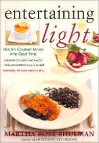 Entertaining Light : Healthy Company Menus with Great Style