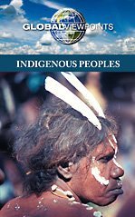 Indigenous Peoples (Global Viewpoints)