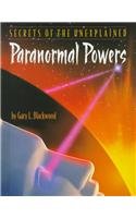 Paranormal Powers (Secrets of the Unexplained, Group 1)