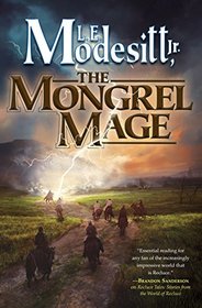 The Mongrel Mage (Saga of Recluce, Bk 19)