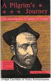 A Pilgrim's Journey: The Autobiography of Ignatius of Loyola (Michael Glazier Books)
