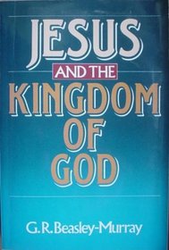 Jesus and the Kingdom of God Pb