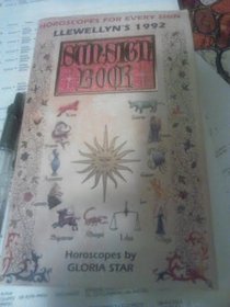 Llewellyns 1992 Sun Sign Book: Horoscopes for Every Sign