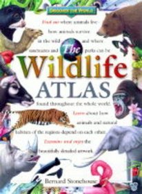 Wildlife Atlas (Discover the World)