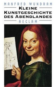 Kleine Kunstgeschichte des Abendlandes.